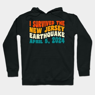 I Survived The New Jersey 4.8 Magnitude Earthquake Hoodie